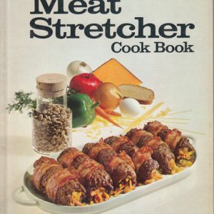 Better Homes and Gardens "Meat Stretcher Cook Book."